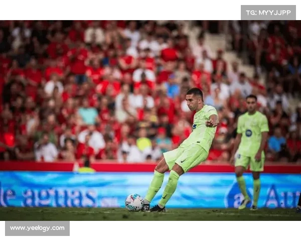 巴萨新赛季开门红 亚马尔传射助力3-0战胜马略卡